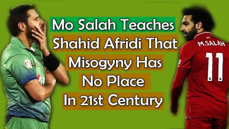 Mo Salah Teaches Shahid Afridi That Misogyny Has No Place In 21st Century