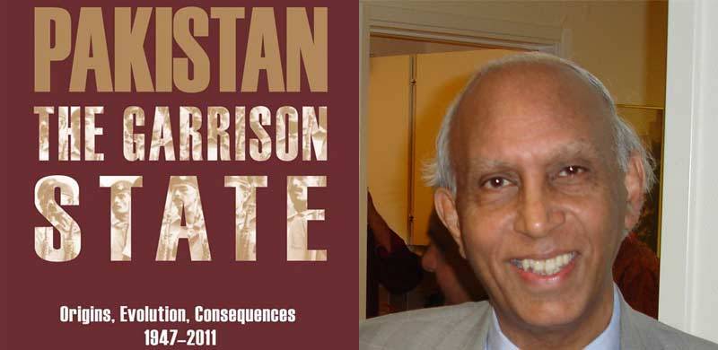 Reviewing Ishtiaq Ahmed’s 'The Garrison State': A Valuable Addition To Any Scholar’s Library