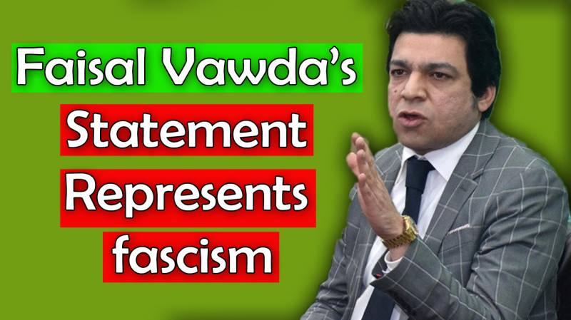 Faisal Vawda's Statement In Hamid Mir Show Represents Fascism