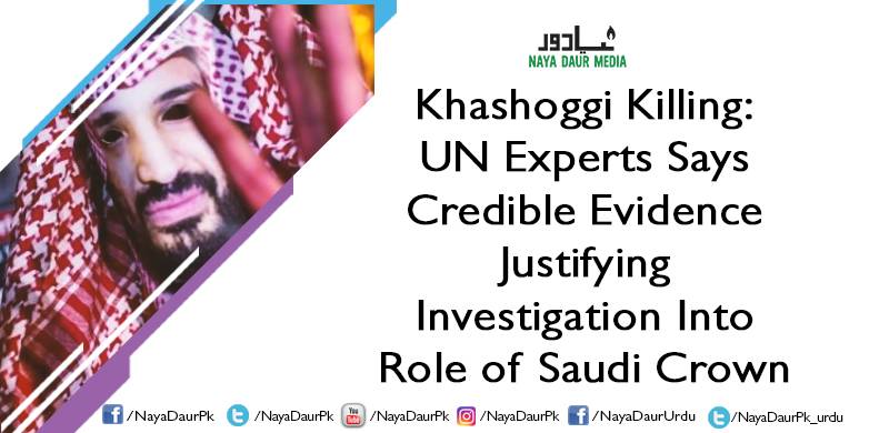 Khashoggi Killing: UN Experts Say Credible Evidence Available To Justify Investigation Into Role Of Saudi Crown Prince