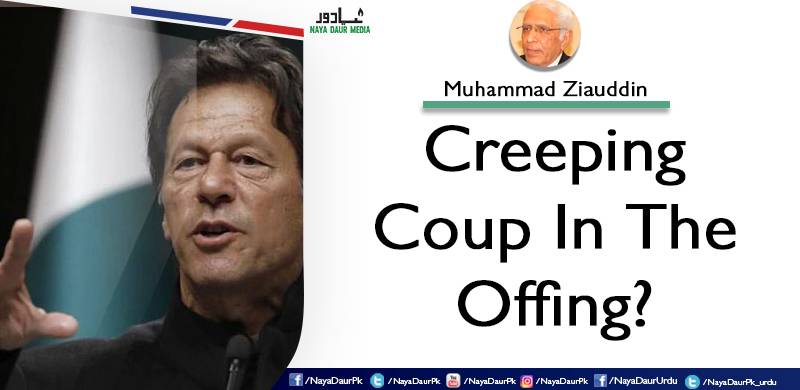 Creeping Coup In The Offing?