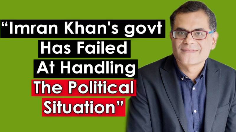 Raza Rumi Thinks Imran Khan's Govt Has Failed At handling The political Situation