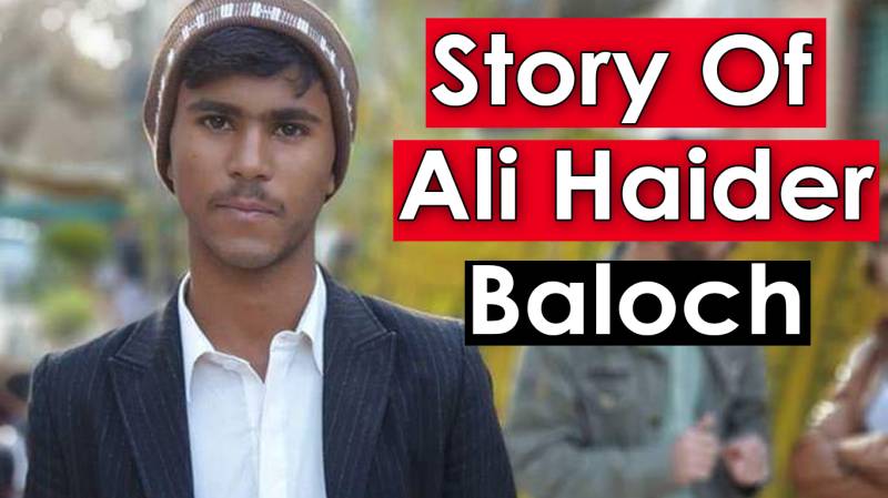 Story Of Ali Haidar Baloch