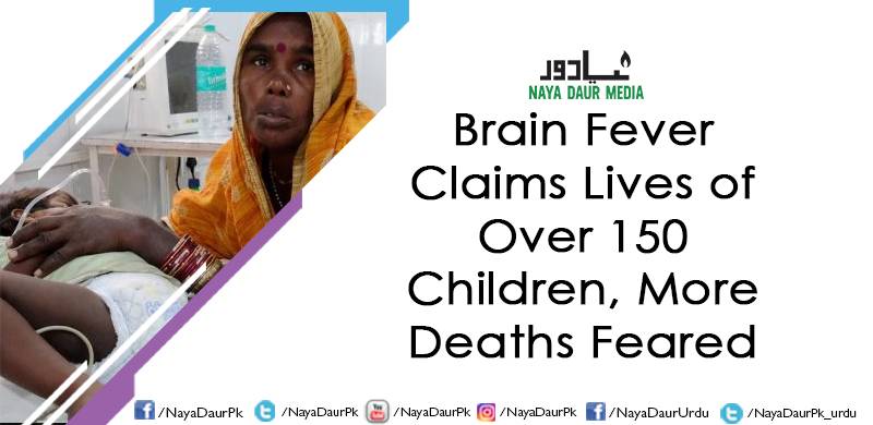 Brain Fever Claims Lives of Over 150 Children, More Deaths Feared
