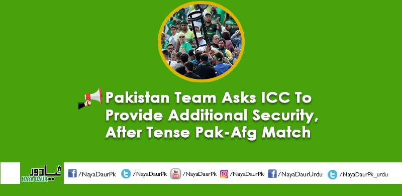 Pakistan Team Asks ICC To Provide Additional Security After Tense Pak-Afg Match
