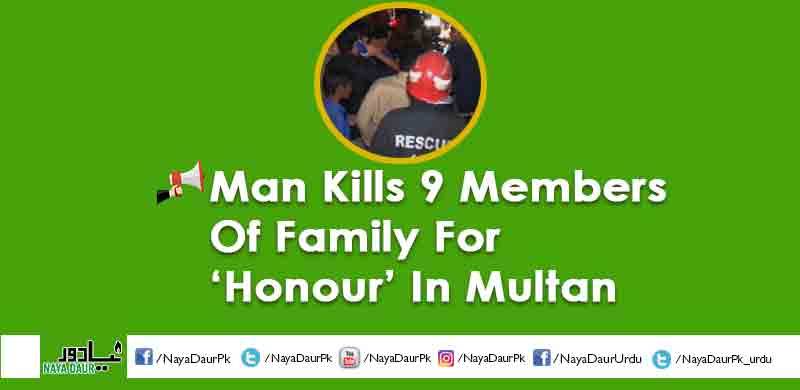 Man Kills 9 Members Of Family For 'Honour' In Multan