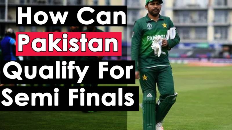 ICC World Cup 2019: How Can Pakistan Qualify For Semi Finals