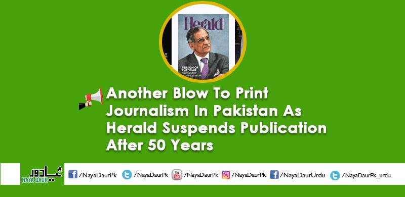 Another Blow To Print Journalism In Pakistan As Herald Suspends Publication After 50 Years