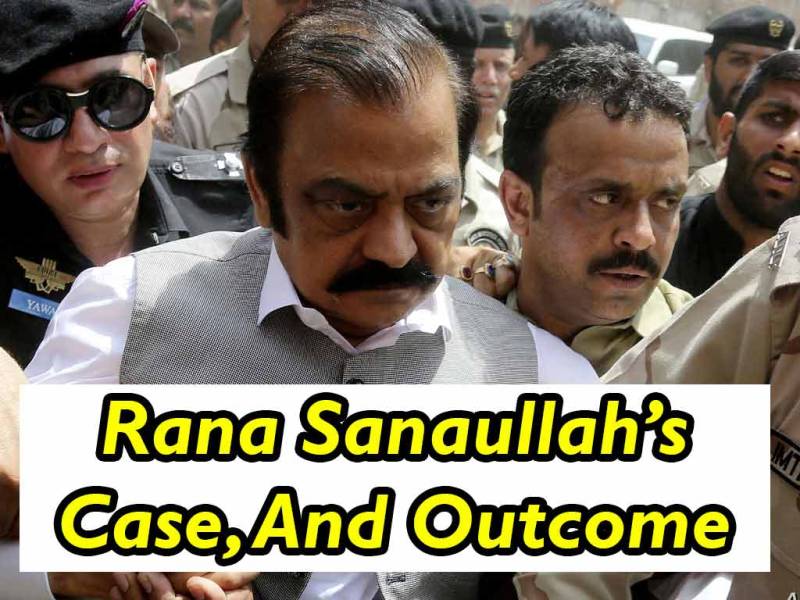 The Curious Case Of Rana Sanaullah's Confession