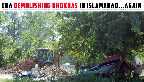 CDA Demolishing Khokhas In Islamabad ... Again