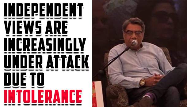 Independent Views Are Increasingly Under Attack Due To Intolerance