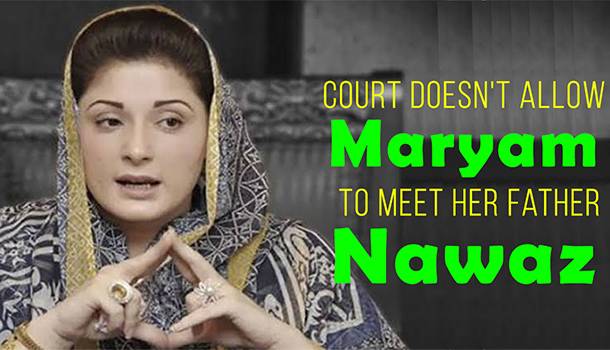 Twitter Outrage As Court Doesn't Allow Maryam To Meet Nawaz Sharif