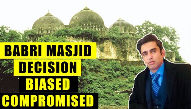 Babri Masjid Decision Biased, Compromised, Says Yasser Latif Hamdani