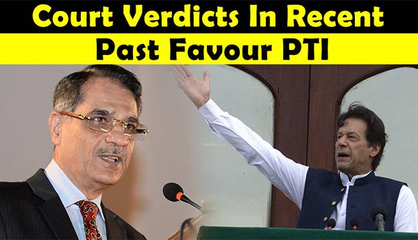 Court Verdicts In Recent Past Favour PTI