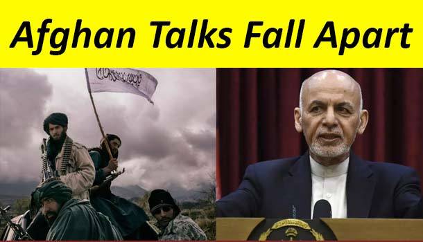 Taliban-Afghan Govt Peace Talks Collapse